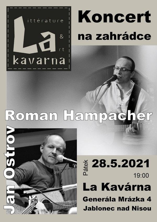 Společný koncert 28.5.2021 v Jablonci nad Nisou - La Kavárna - Jan Ostrov a Roman Hampacher