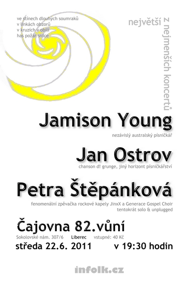 Koncert - Jan Ostrov, Jamison Young a Petra Štěpánková 22. 6. 2011